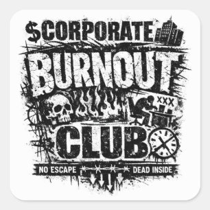 Corporate Burnout Club Funny Office Humour Square Sticker