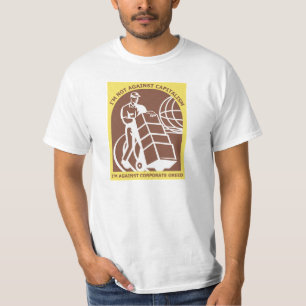 Corporate Greed T-Shirt