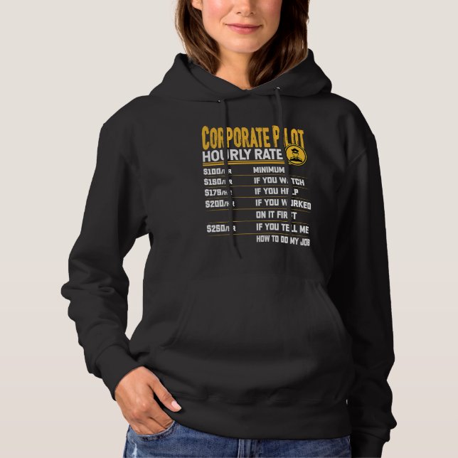 Corporate Pilot Hourly Rate Corporate Pilot Aviati Hoodie (Front)