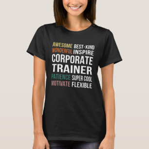 Corporate Trainer  Appreciation T-Shirt