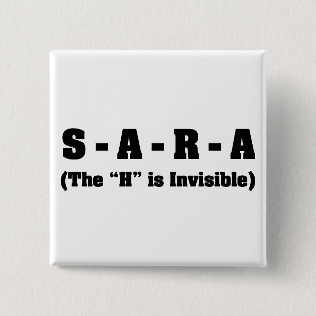 Correct spelling of Sara 2 Inch Square Button (Front)