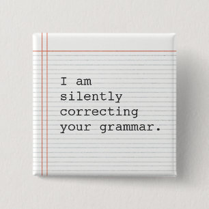 Correcting Grammar button, custom notebook paper 2 Inch Square Button