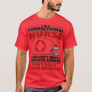 Correctional Nurse Nursing Prison Faciliity T-Shirt