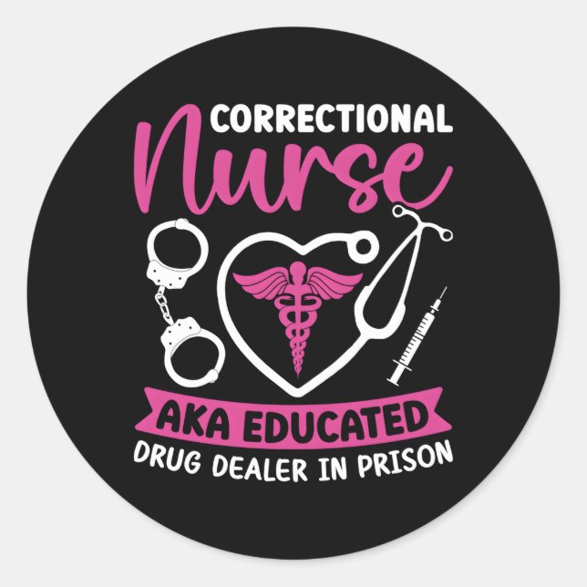 Correctional Nurse Prisons Jails Inmate Care Rn Lp Classic Round Sticker (Front)