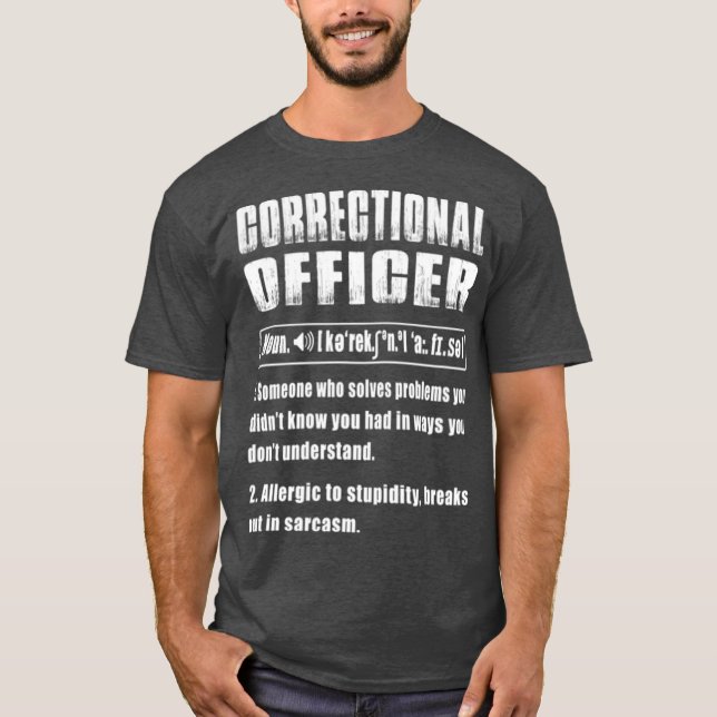 Correctional Officer Definition Solves Problems T-Shirt (Front)