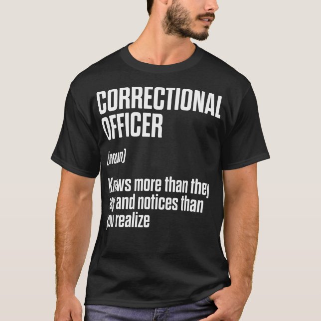 Correctional Officer Knowledgeable Corrections T-Shirt (Front)