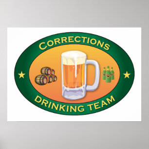 Corrections Drinking Team Poster