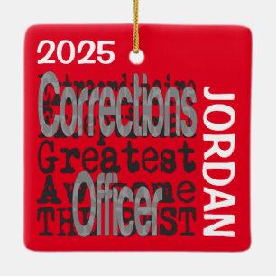 Corrections Officer Extraordinaire CUSTOM Ceramic Ornament