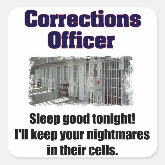 Corrections Officer Nightmares Square Sticker (Front)