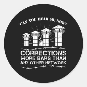 Corrections Officer Saying Correctional Officer Classic Round Sticker
