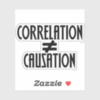 Correlation Does Not Equal Causation