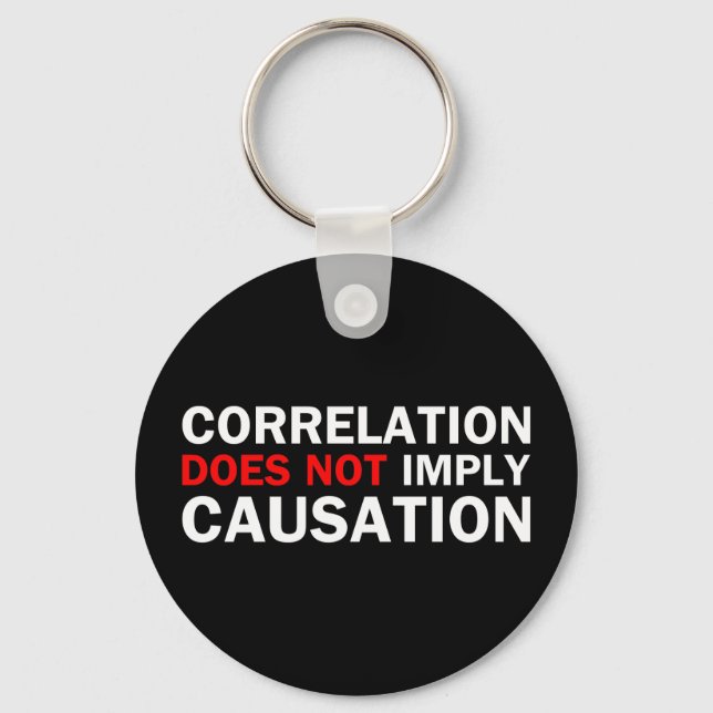 Correlation Does Not Imply Causation Keychain (Front)
