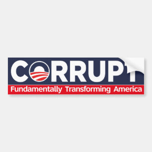 Corrupt -  Fundamentally Transforming America Bumper Sticker