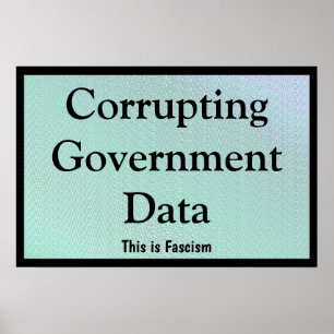 Corrupting Government Data Poster