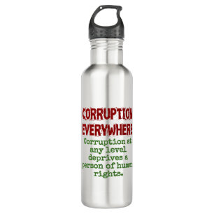 Corruption At Any Level - Corruption Quote 710 Ml Water Bottle