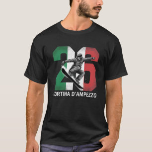 Cortina d'Ampezzo 2026   Italy Snowboarding Winter T-Shirt