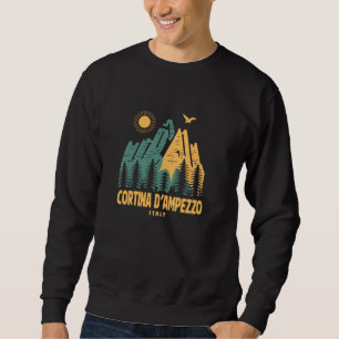 Cortina d'Ampezzo Mountains Italy Hiking Outdoors  Sweatshirt