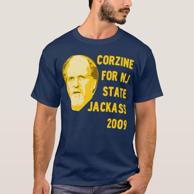 Corzine in 2009! T-Shirt (Front)