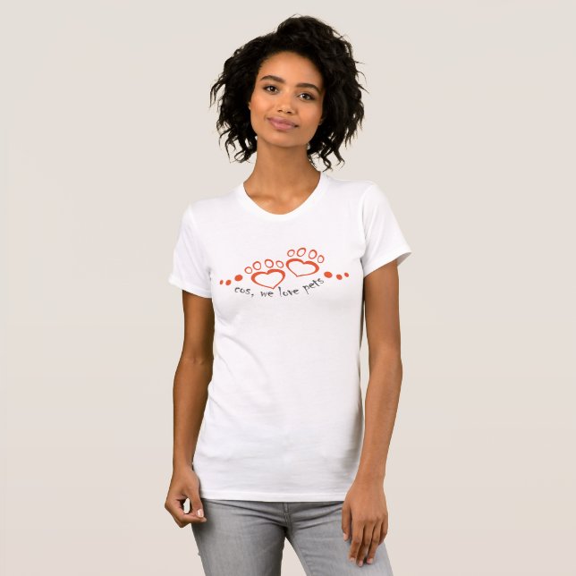 cos, we love pets T-Shirt (Front Full)