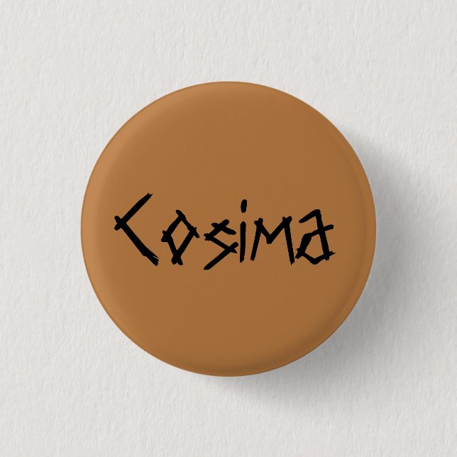 Cosima from orphan Black distressed font 1 Inch Round Button (Front)