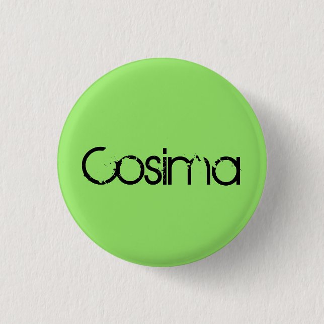 Cosima from Orphan Black, distressed font 1 Inch Round Button (Front)