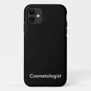 Cosmetologist iPhone 11 Case