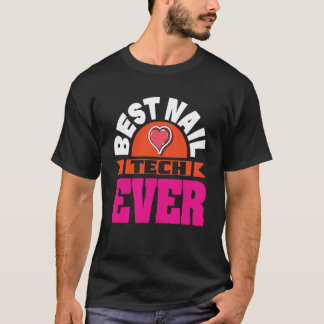 Cosmetologist Nail Polish Designer Manicurist Nail T-Shirt