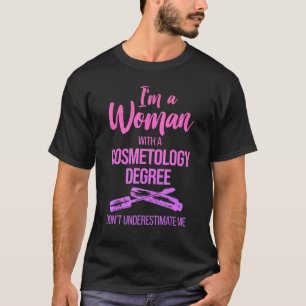 Cosmetology Graduate Licensed Cosmetologist 21 T-Shirt