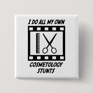 Cosmetology Stunts 2 Inch Square Button