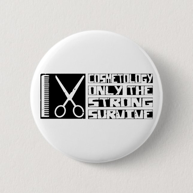 Cosmetology Survive 2 Inch Round Button (Front)