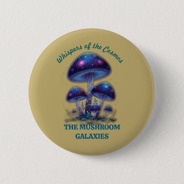 Cosmic Galaxy Mushrooms • Whimsical Fantasy Fungi  2 Inch Round Button (Front)