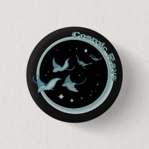 Cosmic Rays 1 Inch Round Button