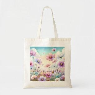 Cosmos Flowers & Quote Tote Bag
