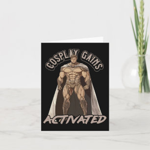 Cosplay Gains Activated Funny Gym Cosplay Design Card