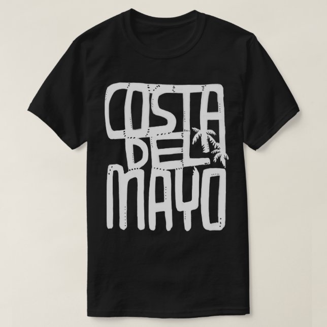 Costa Del Mayo Irish Summer Funny Mayo 1 T-Shirt (Design Front)
