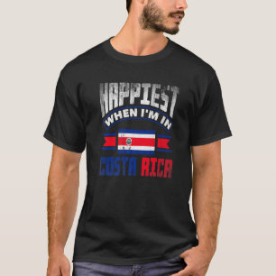 Costa Rica Costa Rican Flag Happiest When Im In Co T-Shirt