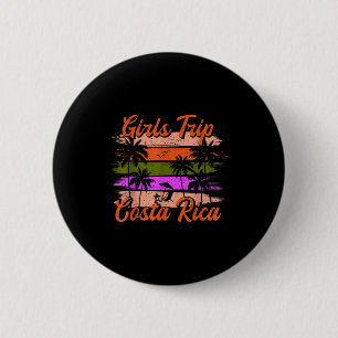 Costa rica girls trip matching summer vacation 2 inch round button