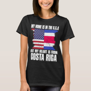 Costa Rican American Patriot Grown Proud Home Hear T-Shirt