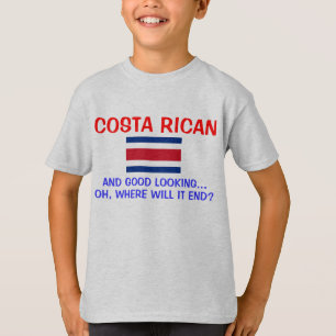Costa Rican and Good Looking T-Shirt