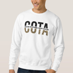 COTA Certified Occupational Therapy Assistant Sweatshirt