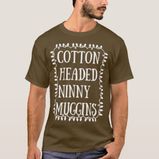 Cotton Headed Ninny Muggins Christmas Lights  T-Shirt