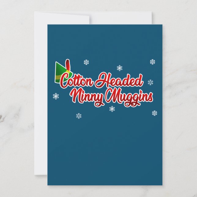 Cotton Headed Ninny Muggins Funny Elf Christmas Invitation (Front)
