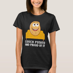 Couch Potato And Proud Of It TV Addicts Fun Sarcas T-Shirt
