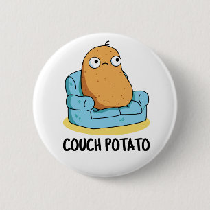 Couch Potato Funny Potato Pun 2 Inch Round Button
