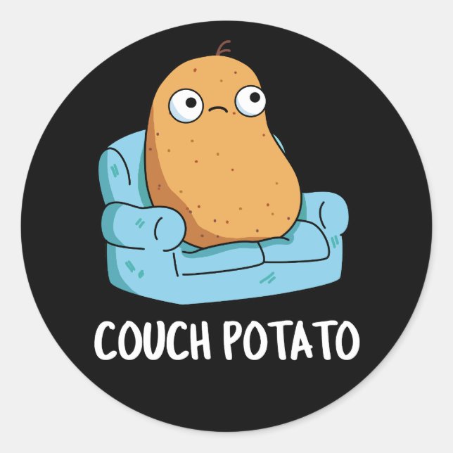 Couch Potato Funny Potato Pun Dark BG Classic Round Sticker (Front)