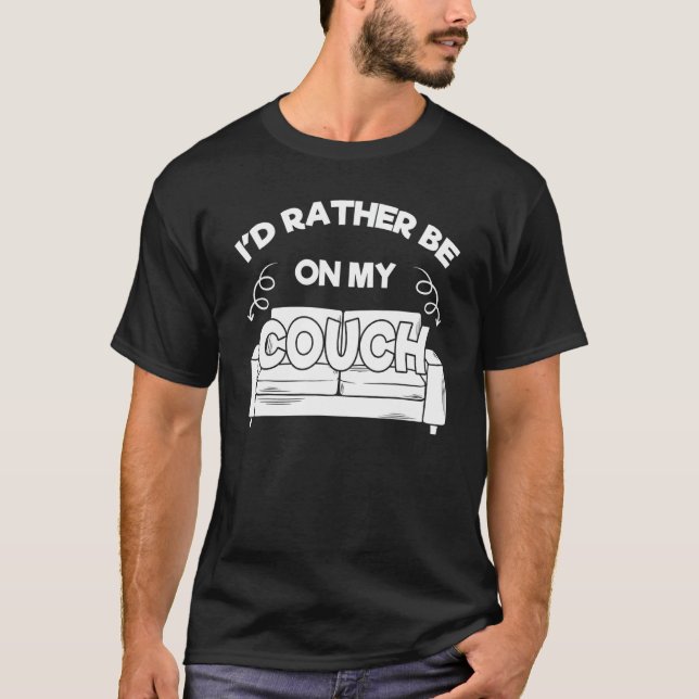 Couch Quotes  Sofa Potato Living Room 6 T-Shirt (Front)