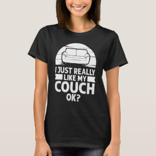 Couch Quotes Sofa Potato Living Room T-Shirt