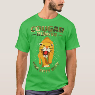 Cougar Hunter Wild Animal Hunt Big Cat Cougar Hunt T-Shirt