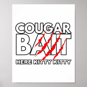 Cougar It Fun Halloween Costume Older Woman Younge Poster