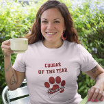 Cougar of the Year Funny Dark Red T-Shirt<br><div class="desc">Just because you've got a few years on you doesn't mean you can't still be the MVP!  Features Cougar logo and text which can be customized to say whatever you want. Great for 40th,  50th,  60th Birthday,   for Grandmas or all the older ladies.</div>